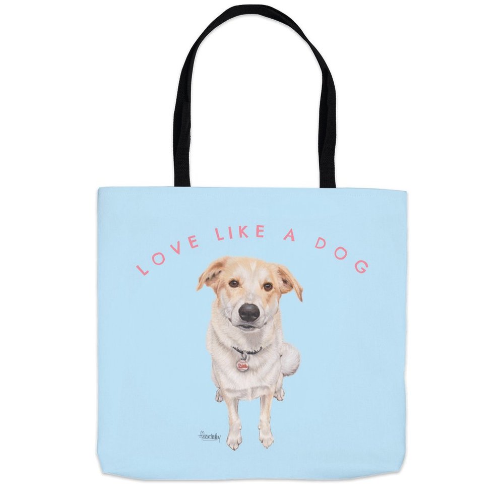 Dog Lover Tote, "Love Like A Dog", Tote bag 13" x 13"